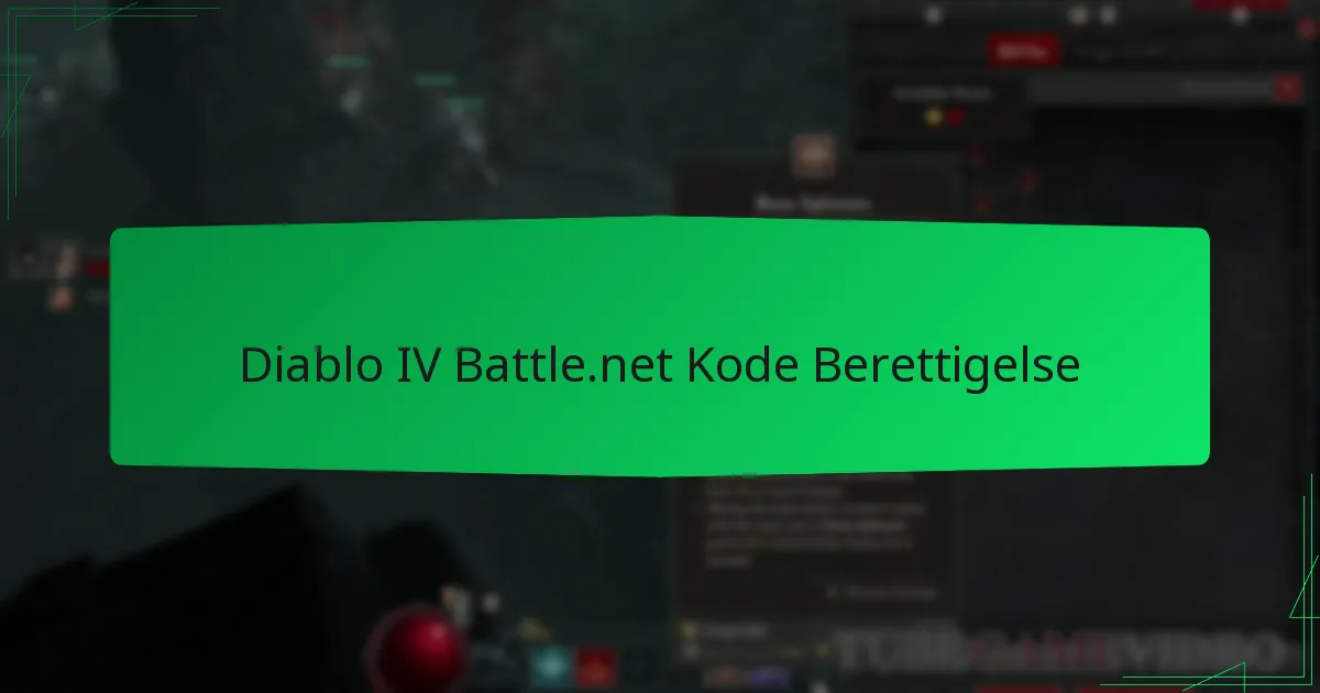 Diablo IV Battle.net Kode Berettigelse