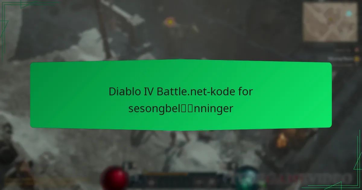 Diablo IV Battle.net-kode for sesongbelønninger
