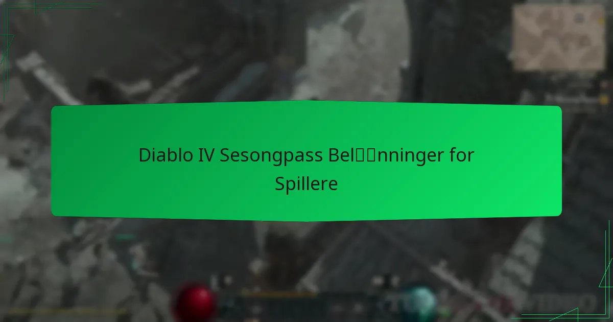 Diablo IV Sesongpass Belønninger for Spillere