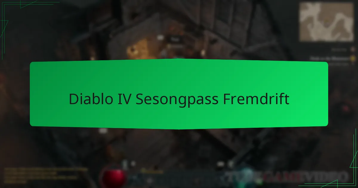 Diablo IV Sesongpass Fremdrift