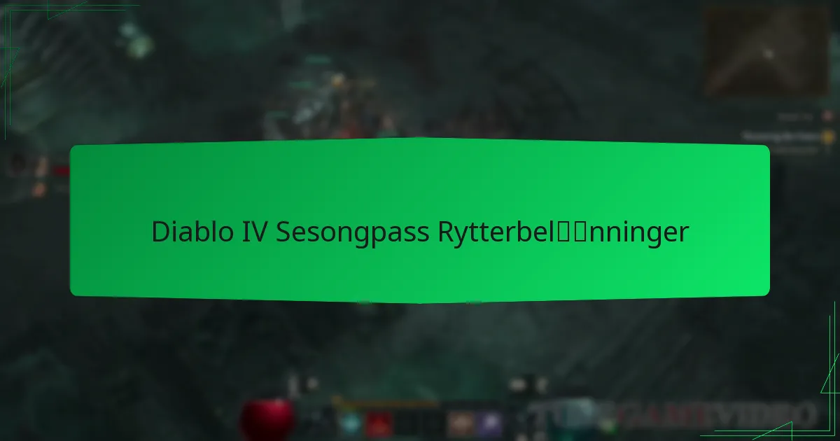 Diablo IV Sesongpass Rytterbelønninger