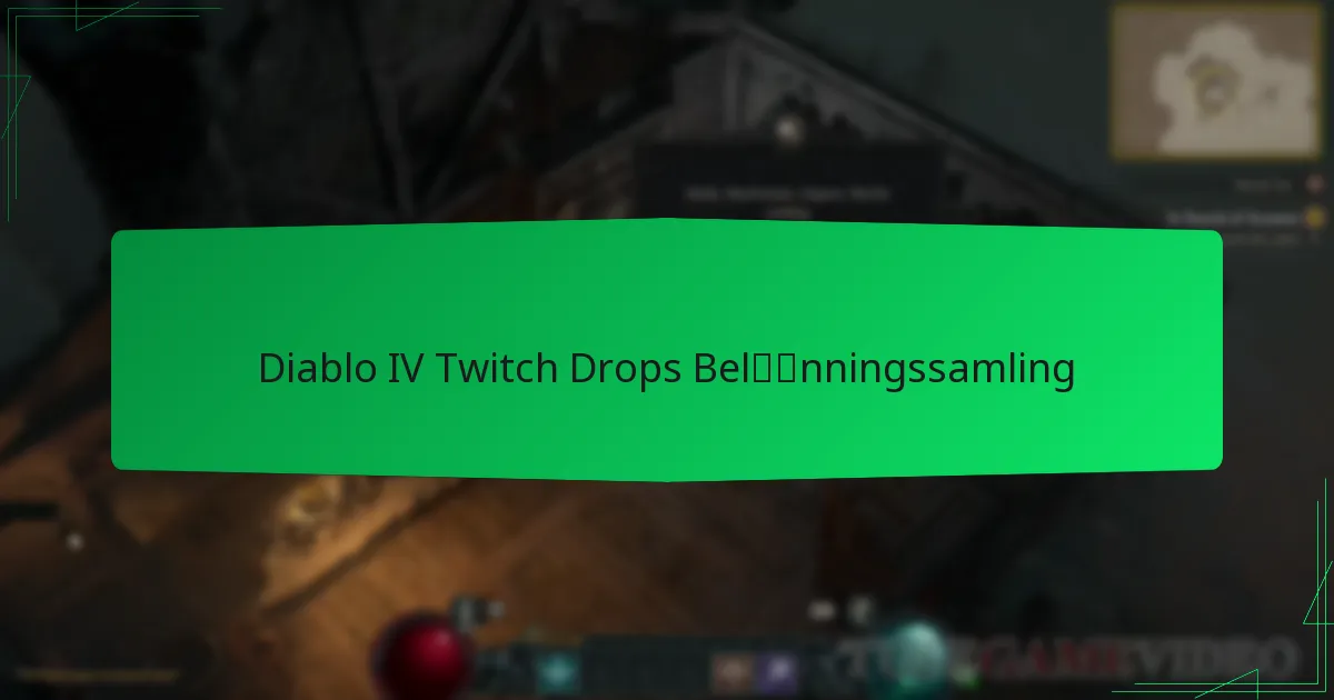 Diablo IV Twitch Drops Belønningssamling