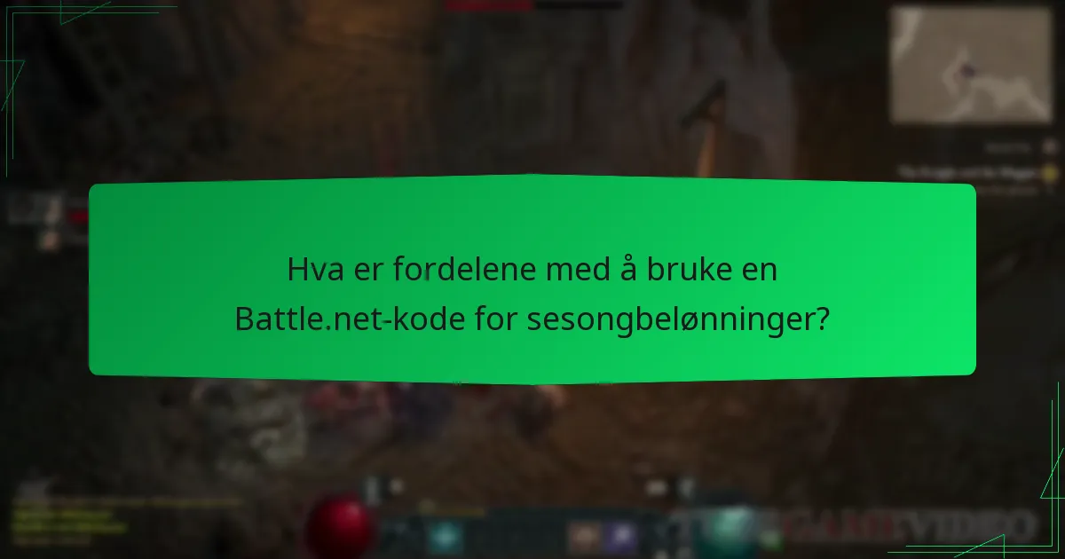 Hva er fordelene med å bruke en Battle.net-kode for sesongbelønninger?