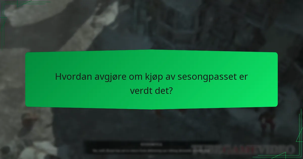 Hvordan avgjøre om kjøp av sesongpasset er verdt det?
