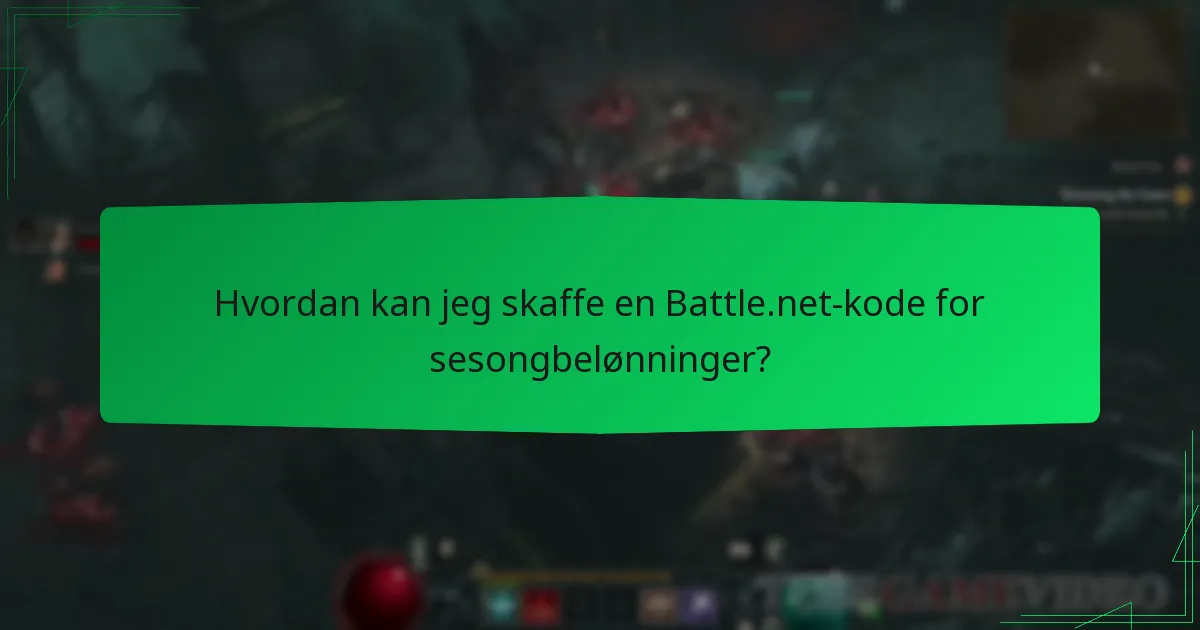 Hvordan kan jeg skaffe en Battle.net-kode for sesongbelønninger?