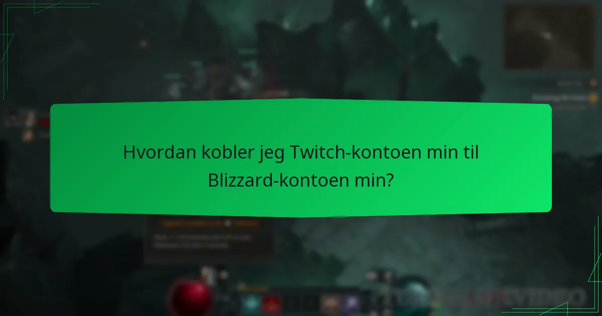 Hvordan kobler jeg Twitch-kontoen min til Blizzard-kontoen min?