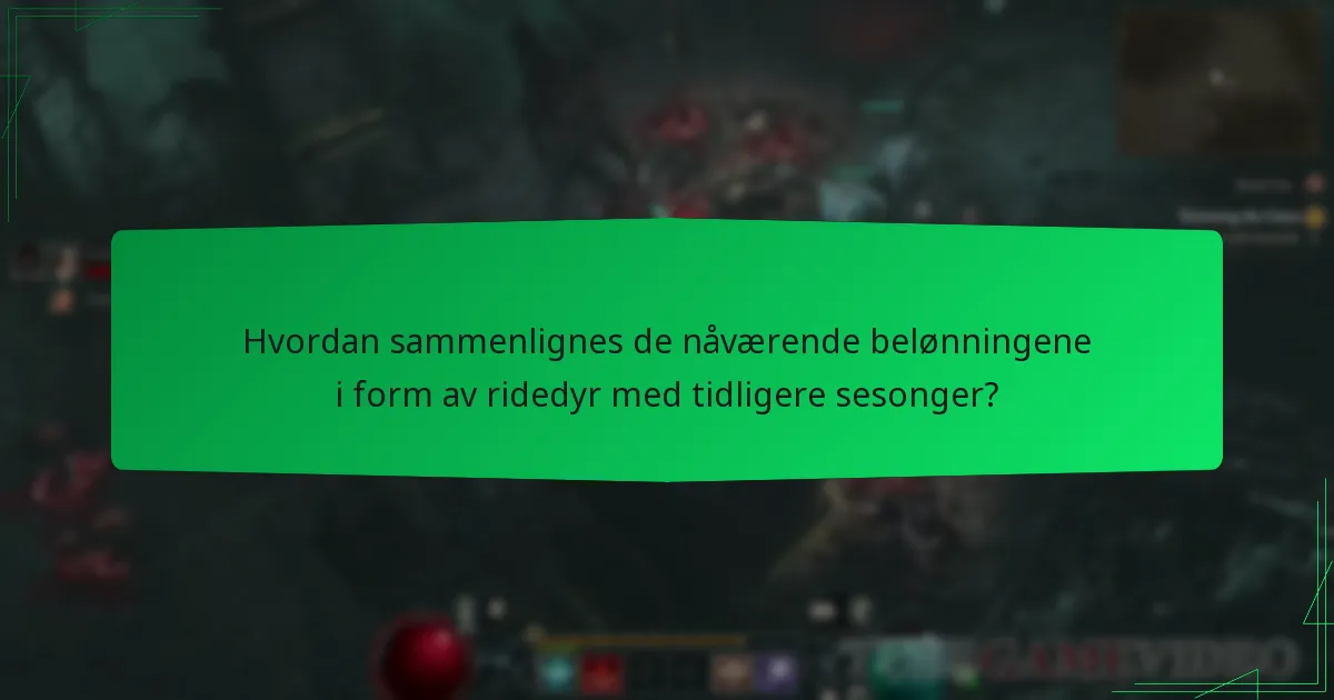 Hvordan sammenlignes de nåværende belønningene i form av ridedyr med tidligere sesonger?